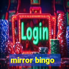 mirror bingo